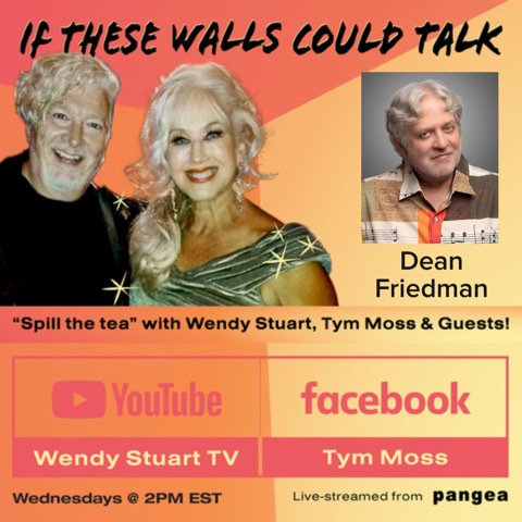 Dean Friedman Guests On “If These Walls Could Talk” With Hosts Wendy Stuart and Tym Moss Wednesday, March 18th, 2026
