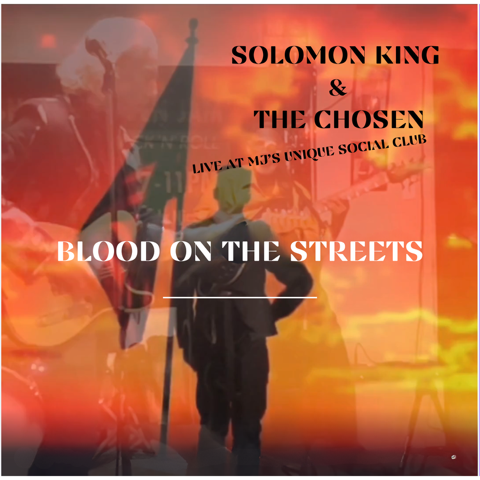 Review: Solomon King & The Chosen – “Blood on the Streets (in the USA)”