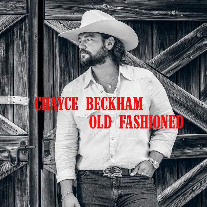 Chayce Beckham Releases Five-Song Old Fashioned EP